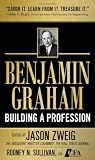 Benjamin Graham, Building a Profession: The Early Writings of the Father of Security Analysis