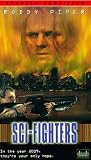 Sci-Fighters [VHS]