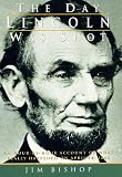 Day Lincoln Was Shot
