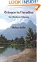 GRINGOS IN PARADISE: Our Honduras Odyssey