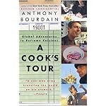 A Cook's Tour: Global Adventures in Extreme Cuisines book cover