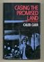 Casing the Promised Land