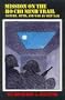 Mission on the Ho Chi Minh Trail: Nature, Myth, and War in Viet Nam