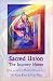 Sacred Union: The Journey Home : The Path of Self-Ascension