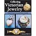 Collecting Victorian Jewelry: Identification and Price Guide