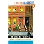 Home Girl: Building a Dream House on a Lawless Block
