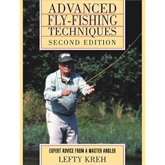 Advanced Fly-Fishing Techniques (Second Edition)
