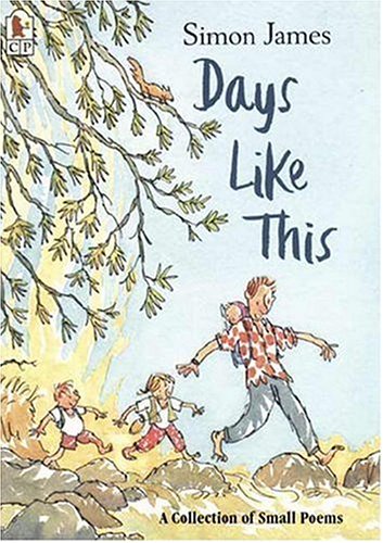 Days Like This: A Collection of Small Poems