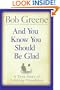 And You Know You Should Be Glad: A True Story of Lifelong Friendship