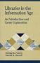 Libraries in the Information Age: An Introduction and Career Exploration