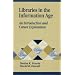 Libraries in the Information Age: An Introduction and Career Exploration