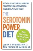 The Serotonin Power Diet: Use Your Brain's Natural Chemistry to Cut Cravings, Curb Emotional Overeating, and Lose Weight
