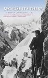 Review NPI Media Group  / Because It's There: The Life of George Mallory