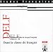 Etudes francaises DELF. Unite A1 - A4. CD. Diplome d'Etudes en Langue Francaise. (Ler...