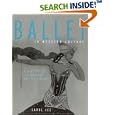 Ballet in Western Culture: A History of Its Origins and Evolution by  Carol Lee