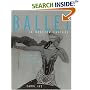 Ballet in Western Culture: A History of Its Origins and Evolution