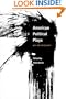 American Political Plays: AN ANTHOLOGY