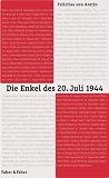 Produkt-Bild: Die Enkel des 20. Juli 1944