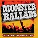 Search : Monster Ballads - Platinum Edition, 2 Disc Set