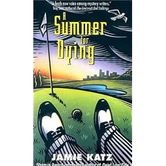 A Summer for Dying (Dan Kardon Mysteries)