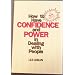 How to Have Confidence and Power in Dealing with People