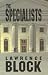 The Specialists by Lawrence Block