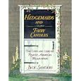 Hedgemaids and Fairy Candles: The Lives and Lore of North American Wildflowers by  Jack Sanders