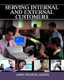 Serving Internal and External Customers
