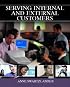 Serving Internal and External Customers