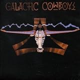 The Galactic Cowboys -  Galactic Cowboys