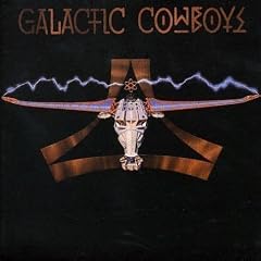 Galactic Cowboys by  Galactic Cowboys 
