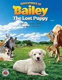 Adventures of Bailey The Lost Puppy [DVD]