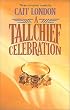 A Tallchief Celebration (By Request 3's)