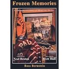 Click here to buy Frozen Memories: Celebrating a Century of Minnesota Hockey by  Ross Bernstein.