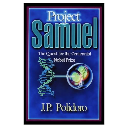 Project Samuel: The Quest for the Centennial Nobel Prize