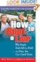 How to Spot a Liar: Why People Don't Tell the Truth...and How You Can Catch Them