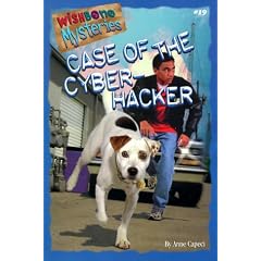 Case of the Cyber-Hacker (Wishbone Mysteries No. 19)