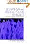 Lesbian, Gay, and Bisexual Youths and Adults: Knowledge for Human Services Practice