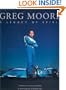 Greg Moore: A Legacy of Spirit