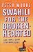 Swahili for the Broken-hearted