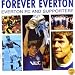 Everton FC: Forever Everton