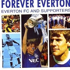 Everton FC: Forever Everton