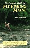 Complete Guide to Fly Fishing Maine