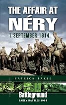 The Affair at Nery, 1 September 1914 (Battleground Europe)