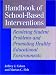 Handbook of School-Based Interventions: Resolving Student Problems and Promoting Healthy Educational Environments (Jossey-Bass Social & Behavioral Science)