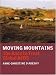 Moving Mountains: The Race to Treat Global AIDS