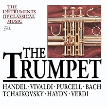 The Instruments of Classical Music: The Trumpet