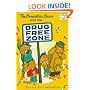 The Berenstain Bears and the Drug-Free Zone (Big Chapter Books(TM))