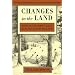 Changes in the Land, Revised Edition: Indians, Colonists, and the Ecology of New England