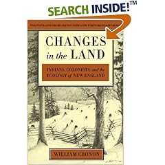 Changes in the Land, Revised Edition: Indians, Colonists, and the Ecology of New England